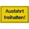Schild 'Ausfahrt freihalten!' 15 x 25 cm